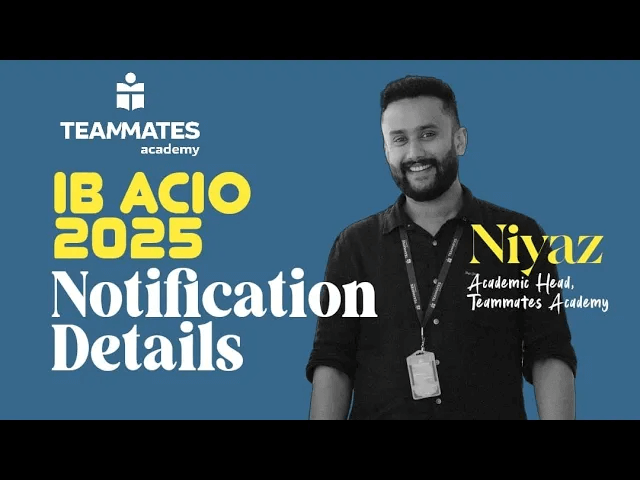 IB ACIO 2025 Notification Out | Complete Details Explained