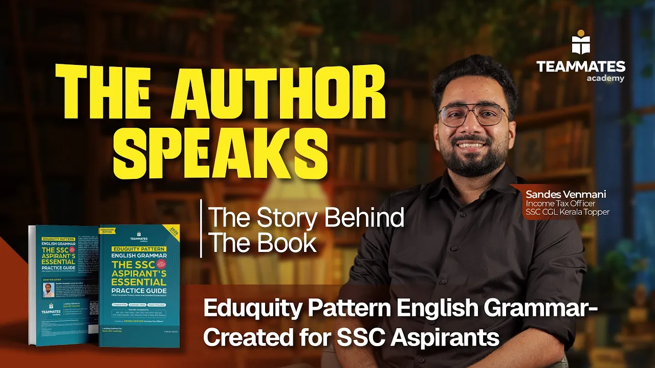 The Author Speaks |The Story Behind Eduquity Pattern English Grammar Book |Created for SSC Aspirants